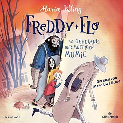 Freddy und Flo 2: Das Geheimnis der muffigen Mumie Kling, Maria