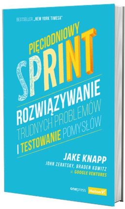 Pięciodniowy sprint. Rozwiązywanie trudnych problemów i testowanie pomysłów Helion - zdjęcie 2