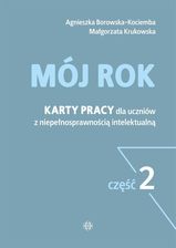 Zdjęcie Mój rok cz.2 - Agnieszka Borowska-Kociemba, Małgorzata Krukowska - Pakość