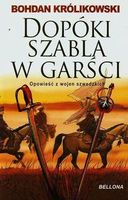 Zdjęcie Produkt z Outletu: Dopóki Szabla W Garści - Świdnik