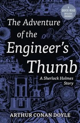 Adventure Of The Engineers Thumb - Arthur Conan Doyle [KSIĄŻKA]