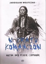 Zdjęcie W kraju komanczów. Wojna nad rzeką czerwoną - Wisła