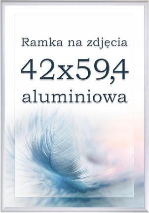 Foto Ramka A2 Aluminiowa Srebrna Ramki 42X59,4