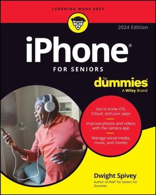 IPhone For Seniors For Dummies, 2024 Edition Literatura obcojęzyczna