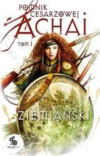Zdjęcie Pomnik Cesarzowej Achai. Tom 1 - Przemków