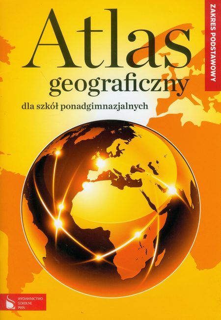 Podr Cznik Szkolny Atlas Geograficzny Dla Szk Ponadgimnazjalnych Zakres Podstawowy Ceny I