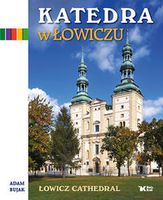 Zdjęcie Katedra w Łowiczu. - Bydgoszcz