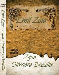 zgon Oliwiera Becaille