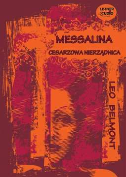 Messalina-cesarzowa nierządnica - Belmont Leo (Audiobook)
