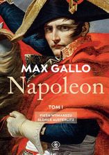 Zdjęcie Napoleon. Tom 1 mobi,epub Max Gallo - ebook - Rejowiec