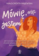 Zdjęcie Mówię, więc jestem mobi,epub Małgorzata Majewska - ebook - najszybsza wysyłka! - Małomice
