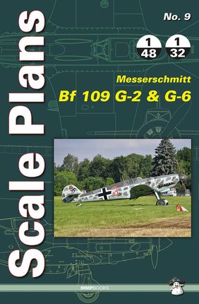 Scale Plans No. 9 - Messerschmitt Bf 109 G-2 & G-6