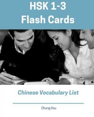 Hsk 1-3 Flash Cards Chinese Vocabulary List: Practice New Standard ...