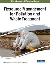 Handbook Of Research On Resource Management For Pollution And Waste ...