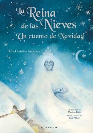 LA REINA DE LAS NIEVES UN CUENTO DE NAVIDAD