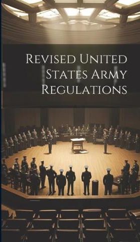 Revised United States Army Regulations - Literatura obcojęzyczna - Ceny ...