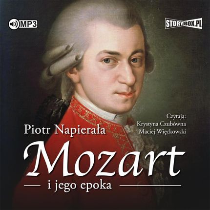 Mozart i jego epoka (Audiobook)