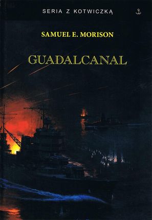 Guadalcanal FUNDACJA HISTORIA PL