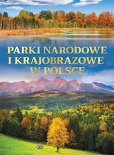 Zdjęcie Parki narodowe i krajobrazowe w Polsce - Nowa Sarzyna