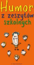 Zdjęcie Humor z zeszytów szkolnych - Toszek