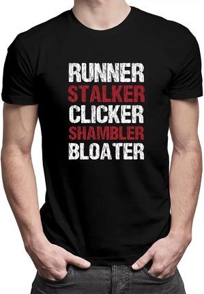 Runner, stalker, clicker, shambler, bloater - męska koszulka dla fanów gry The Last of Us