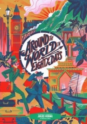 Classic Starts®: Around the World in Eighty Days Jules Verne