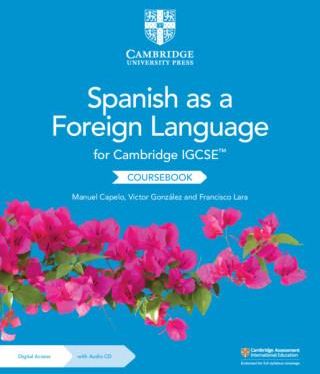 Cambridge IGCSE™ Spanish As A Foreign Language Coursebook With Audio CD ...