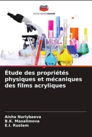 Tude Des Propri T S Physiques Et M Caniques Des Films Acryliques Literatura Obcoj Zyczna