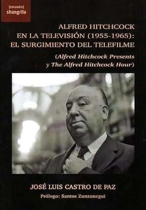 ALFRED HITCHCOCK EN LA TELEVISION 1955 1965 EL SURGIMIENT