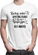 Kochaj siebie wystarczająco by być lepszym dla innych - męska koszulka na prezent - zdjęcie 1