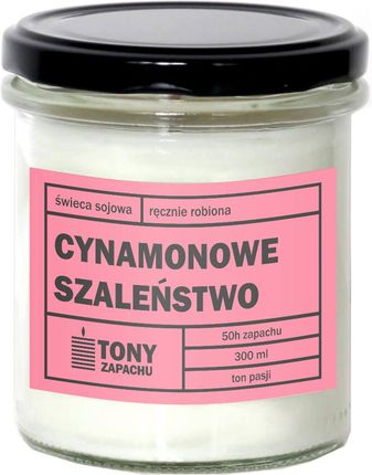 Świeca sojowa naturalna zapachowa CYNAMONOWE SZALEŃSTWO - najlepsza ręcznie robiona w szklanym słoiczku 300ml 50h palenia na prezent upominek