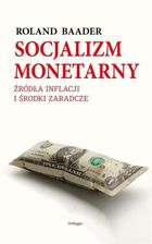 Zdjęcie Socjalizm monetarny - Dęblin