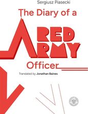 Zdjęcie The Diary of a Red Army Officer - Rybnik