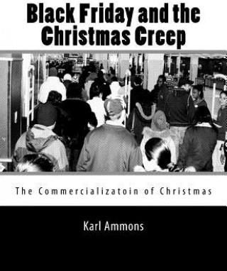Black Friday and the Christmas Creep: The Commercialization of Christmas