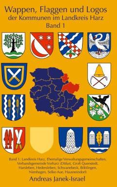 Wappen, Flaggen Und Logos Der Kommunen Im Landkreis Harz Band 1 ...