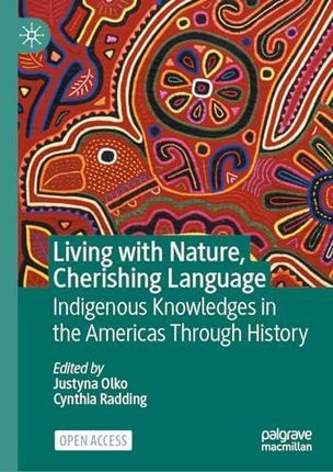 Living with Nature, Cherishing Language