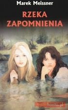Zdjęcie Rzeka zapomnienia - Zwoleń