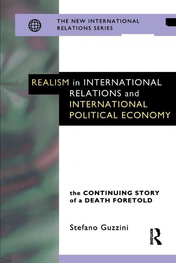 Realism in International Relations and International Political Economy ...
