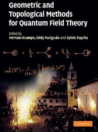 Geometric And Topological Methods For Quantum Field Theory - Literatura ...