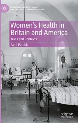 Women&apos;s Health in Britain and America