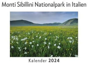 Monti Sibillini Nationalpark in Italien (Wandkalender 2024, Kalender DIN A4 quer, Monatskalender im Querformat mit Kalendarium, Das perfekte Geschenk)
