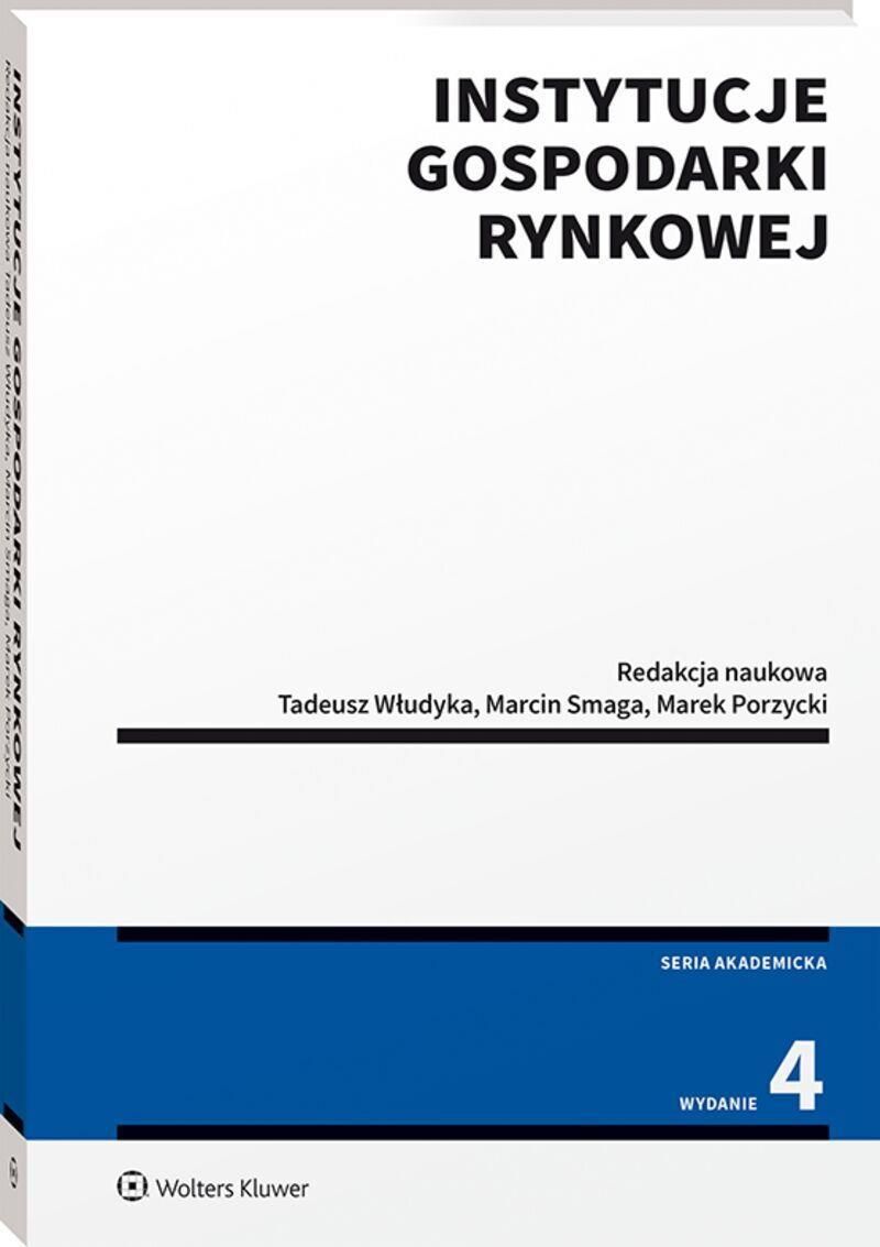 Instytucje gospodarki rynkowej [KSIĄŻKA] - Literatura popularnonaukowa