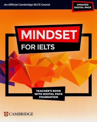 Mindset for IELTS with Updated Digital Pack Foundation Teacher's Book with Digital Pack [KSIĄŻKA]