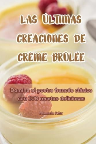 Las Ltimas Creaciones De Cr Me Br L E Literatura Obcoj Zyczna Ceny