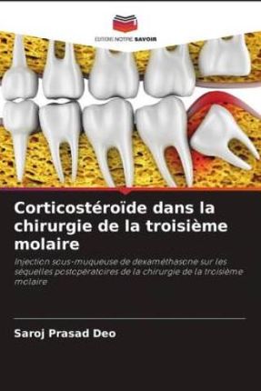 Corticostérode dans la chirurgie de la troisième molaire