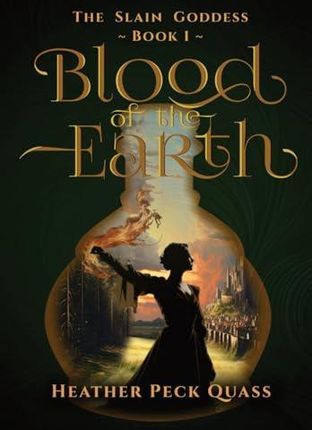 Blood of the Earth: The Slain Goddess
