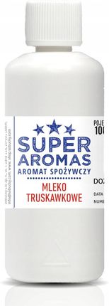 Super Aromas Aromat Spożywczy Mleko Truskawkowe 100ml