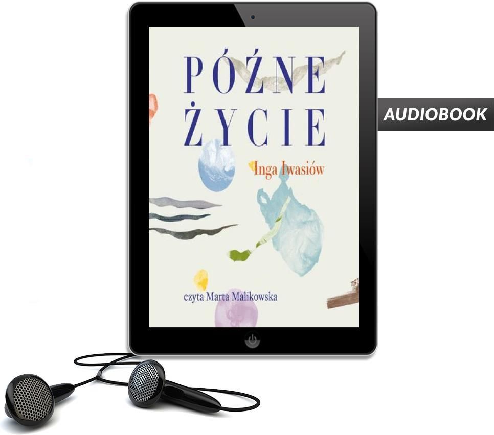 Późne życie (Audiobook) - Ceny i opinie - Ceneo.pl