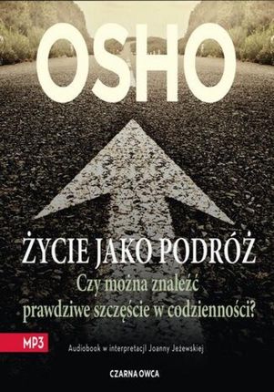 Życie jako podróż (Audiobook)