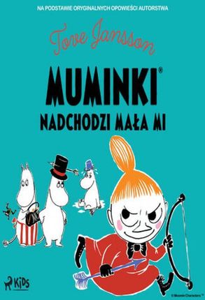 Muminki - Nadchodzi Mała Mi (Audiobook)